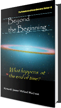 Beyond the Beginning