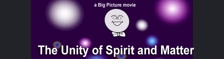 The Unity of Spirit and Matter movie Download versions